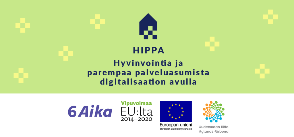 HIPPA - Hyvinvointia ja parempaa palveluasumista digitalisaation avulla